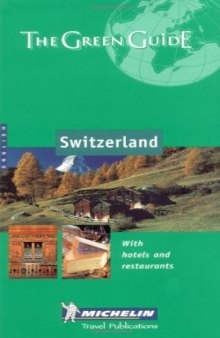 Michelin the Green Guide Switzerland