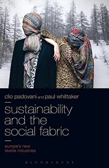 Sustainability and the Social Fabric: Europe’s New Textile Industries