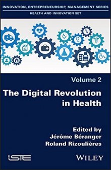 The Digital Revolution in Health: Innovating and Acting for Sustaining Transformations in the Health System