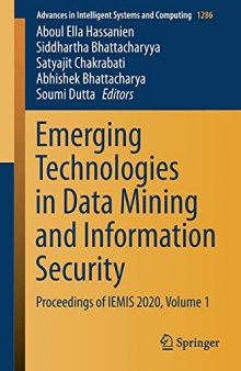 Emerging Technologies in Data Mining and Information Security: Proceedings of IEMIS 2020, Volume 1