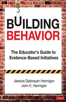 Building Behavior: The Educator′s Guide to Evidence-Based Initiatives