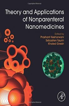Theory and Applications of Nonparenteral Nanomedicines