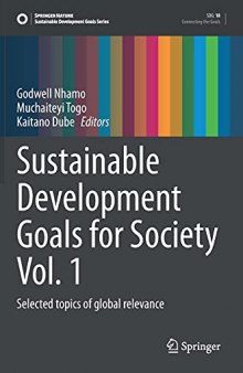 Sustainable Development Goals for Society Vol. 1: Selected topics of global relevance