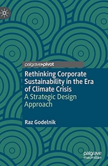 Rethinking Corporate Sustainability in the Era of Climate Crisis: A Strategic Design Approach