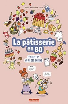 La pâtisserie en BD (Le pratique en BD) (French Edition)