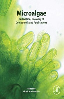 Microalgae: Cultivation, Recovery of Compounds and Applications