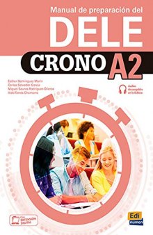CRONO A2 MANUAL PREPARACIÓN DEL DELE: MANUAL PREPARACIÓN DEL DELE (Spanish Edition)