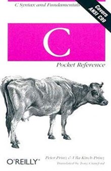 C Pocket Reference: C Syntax and Fundamentals