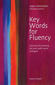 Key Words for Fluency: Upper Intermediate Collocation Practice