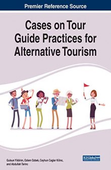 Cases on Tour Guide Practices for Alternative Tourism