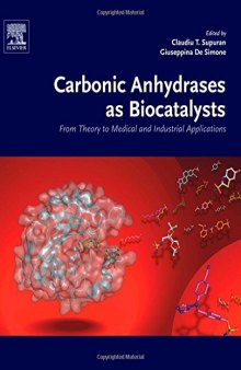 Carbonic Anhydrases as Biocatalysts: From Theory to Medical and Industrial Applications