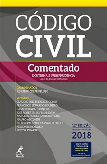 Código Civil Comentado: Doutrina e Jurisprudência - Lei n. 10.406, de 10.01.2002