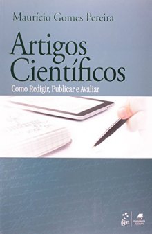 Artigos Cientificos. Como Redigir, Públicar E Avaliar (Em Portuguese do Brasil)