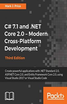 C# 7.1 and .NET Core 2.0 - Modern Cross-Platform Development