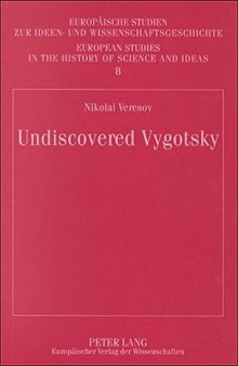 Undiscovered Vygotsky: Etudes on the pre-history of cultural-historical psychology