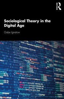 Sociological Theory in the Digital Age