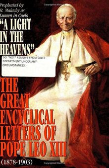 A Light in the Heavens: Great Encyclical Letters Of Pope Leo XIII