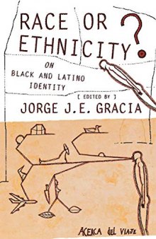 Race or Ethnicity?: On Black and Latino Identity