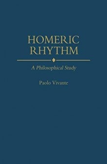 Homeric Rhythm: A Philosophical Study