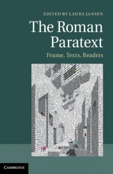 The Roman Paratext: Frame, Texts, Readers