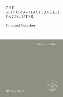 The Spinoza-Machiavelli Encounter: Time and Occasion