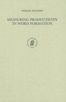 Measuring Productivity in Word Formation: The Case of Israeli Hebrew