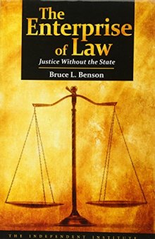 The Enterprise of Law: Justice Without the State