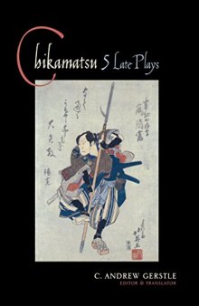 Chikamatsu: Five Late Plays