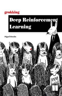 Grokking Deep Reinforcement Learning (Book + Code)