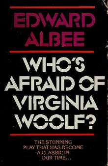 Who's afraid of Virginia Woolf? : a play