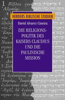 Die Religionspolitik des Kaisers Claudius und die paulinische Mission