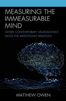 Measuring the Immeasurable Mind: Where Contemporary Neuroscience Meets the Aristotelian Tradition