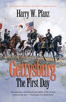 Gettysburg: The First Day