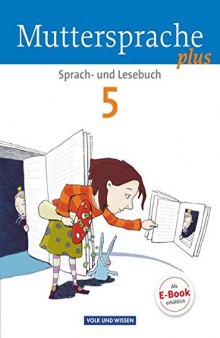 Muttersprache plus 5. Schuljahr. Schülerbuch: Allgemeine Ausgabe für Berlin, Brandenburg, Mecklenburg-Vorpommern, Sachsen-Anhalt, Thüringen