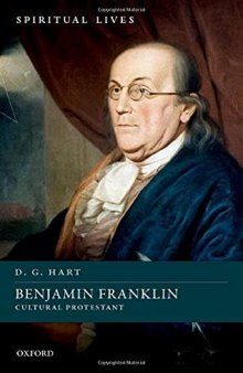 Benjamin Franklin: Cultural Protestant