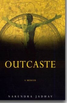 Outcaste: A Memoir