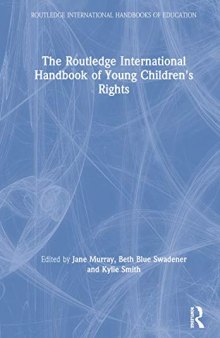 The Routledge International Handbook of Young Children's Rights