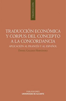 Traducción económica y corpus : del concepto a la concordancia : aplicación al francés y al español