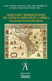 Traducción y representaciones del conflicto desde España y América: una perspectiva interdisciplinar
