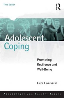 Adolescent Coping: Promoting Resilience and Well-Being