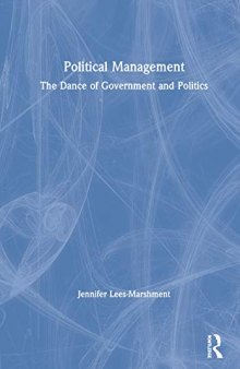 Political Management: The Dance of Government and Politics