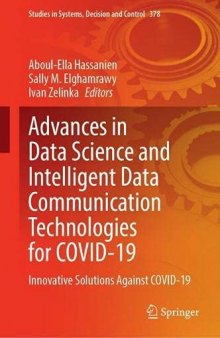 Advances in Data Science and Intelligent Data Communication Technologies for COVID-19: Innovative Solutions Against COVID-19