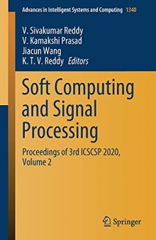 Soft Computing and Signal Processing: Proceedings of 3rd ICSCSP 2020, Volume 2: 1340 (Advances in Intelligent Systems and Computing, 1340)