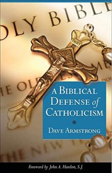 Biblical Defense of Catholicism