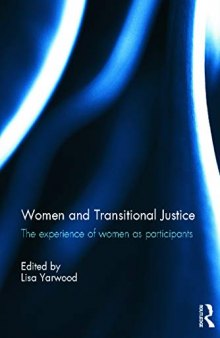 Women and Transitional Justice: The Experience of Women as Participants