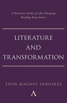 Literature and Transformation: A Narrative Study of Life-Changing Reading Experiences