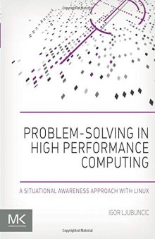 Problem-solving in high performance computing : a situational awareness approach with Linux