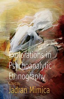Explorations in Psychoanalytic Ethnography