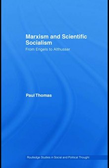 Marxism & Scientific Socialism : From Engels to Althusser