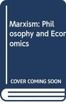 Marxism. Philosophy and Economics